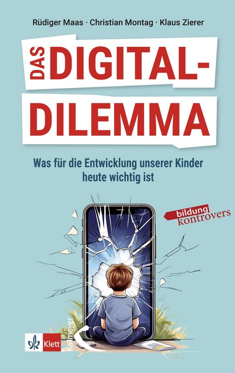 Produktbild: Das Digital-Dilemma: Was f&uuml;r die Entwicklung unserer Kinder heute wichtig ist