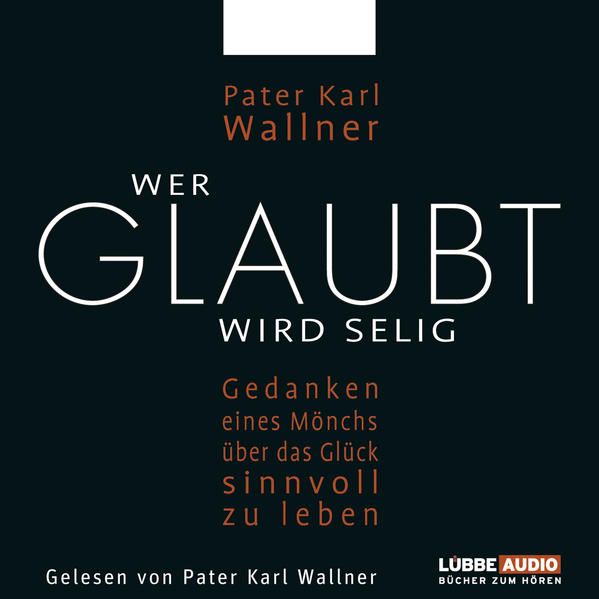 Produktbild: Wer glaubt wird selig