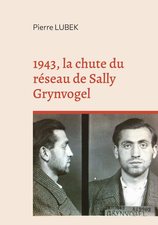 Produktbild: 1943, la chute du r&eacute;seau de Sally Grynvogel