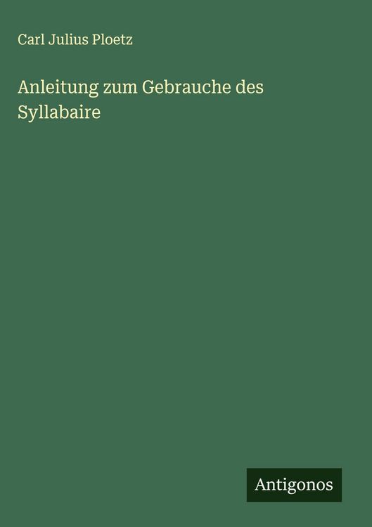 Produktbild: Anleitung zum Gebrauche des Syllabaire