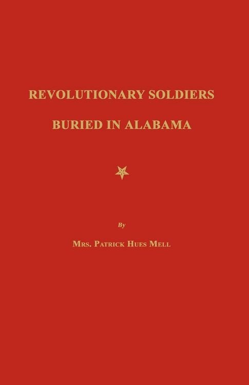 Produktbild: Revolutionary Soldiers Buried in Alabama