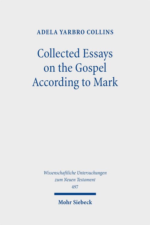 Produktbild: Collected Essays on the Gospel According to Mark