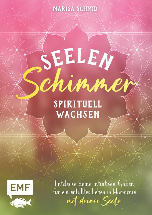 Produktbild: Seelenschimmer - Spirituell wachsen