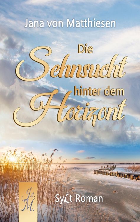 Produktbild: Die Sehnsucht hinter dem Horizont