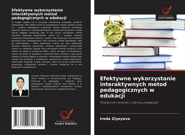 Produktbild: Efektywne wykorzystanie interaktywnych metod pedagogicznych w edukacji