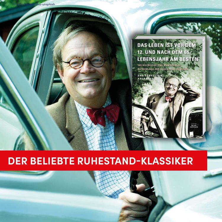 Produktbild: Das Leben ist vor dem 12. und nach dem 65. Lebensjahr am besten
