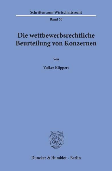 Produktbild: Die wettbewerbsrechtliche Beurteilung von Konzernen.