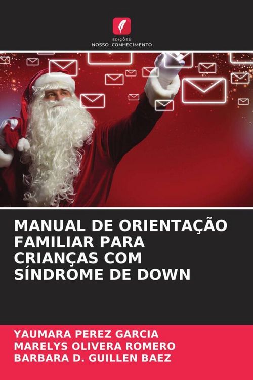 Produktbild: Manual De Orienta&ccedil;&atilde;o Familiar Para Crian&ccedil;as Com S&iacute;ndrome De Down