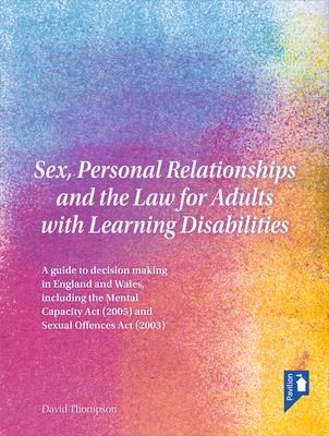Produktbild: Sex, Personal Relationships and the Law for Adults with Learning Disabilities