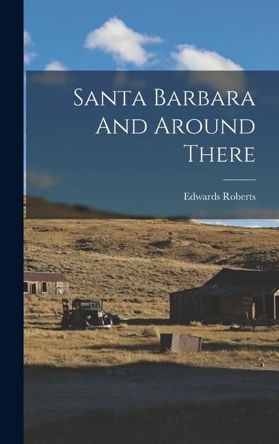 Produktbild: Santa Barbara And Around There