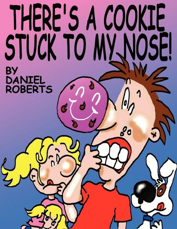 Produktbild: There's A Cookie Stuck To My Nose!