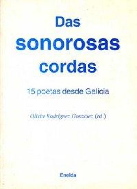 Produktbild: Das sonorosas cordas : 15 poetas desde Galicia
