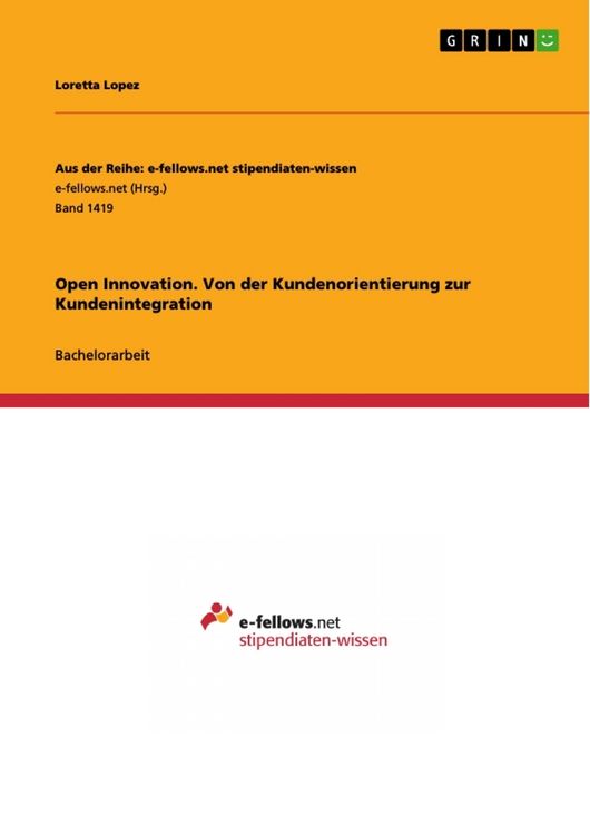 Produktbild: Open Innovation. Von der Kundenorientierung zur Kundenintegration