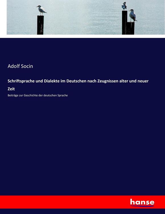 Produktbild: Schriftsprache und Dialekte im Deutschen nach Zeugnissen alter und neuer Zeit
