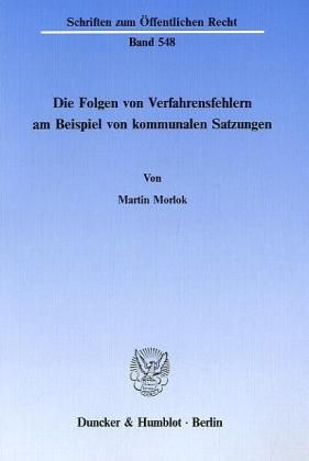 Produktbild: Die Folgen von Verfahrensfehlern am Beispiel von kommunalen Satzungen.
