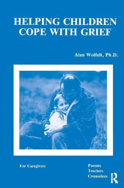 Produktbild: Wolfelt, A: Helping Children Cope With Grief