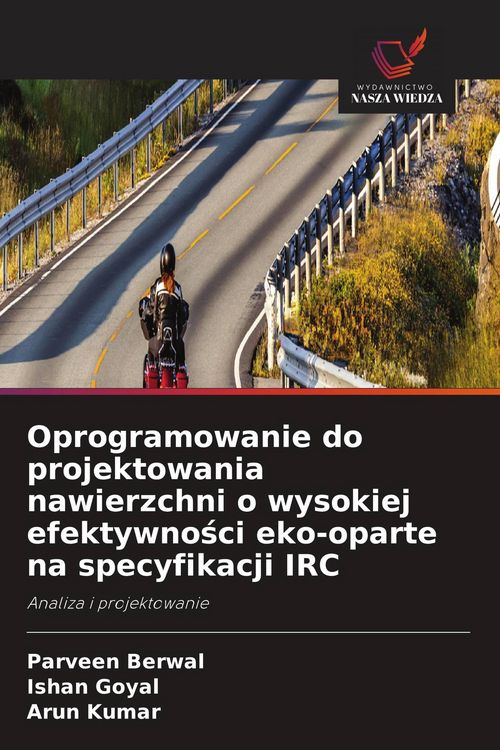 Produktbild: Oprogramowanie do projektowania nawierzchni o wysokiej efektywno&iquest;ci eko-oparte na specyfikacji IRC