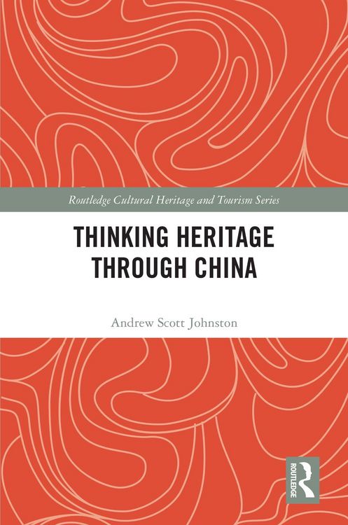 Produktbild: Thinking Heritage Through China