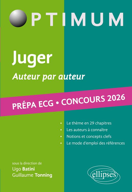 Produktbild: Juger. Auteur par auteur. Litt&eacute;rature, Philosophie, Culture g&eacute;n&eacute;rale. Pr&eacute;pa ECG. Concours 2026