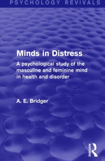 Produktbild: Bridger, A: Minds in Distress (Psychology Revivals)