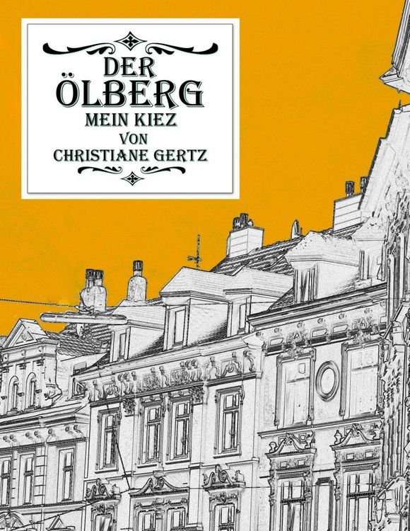 Produktbild: Der &Ouml;lberg, mein Kiez