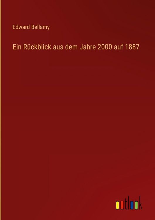 Produktbild: Ein R&uuml;ckblick aus dem Jahre 2000 auf 1887