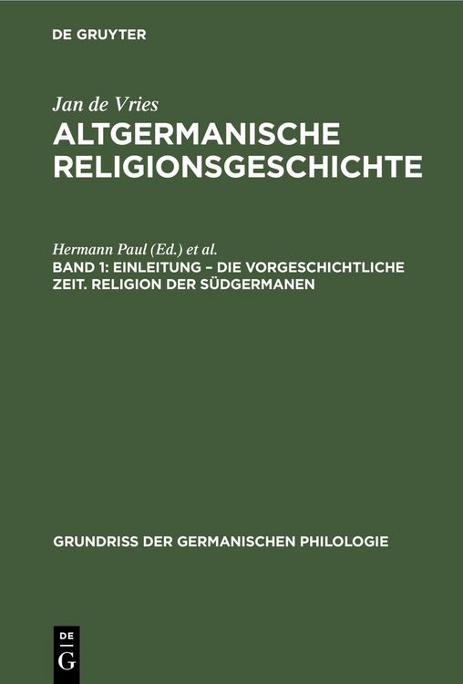 Produktbild: Einleitung - die Vorgeschichtliche Zeit. Religion der S&uuml;dgermanen