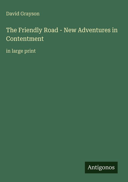 Produktbild: The Friendly Road - New Adventures in Contentment
