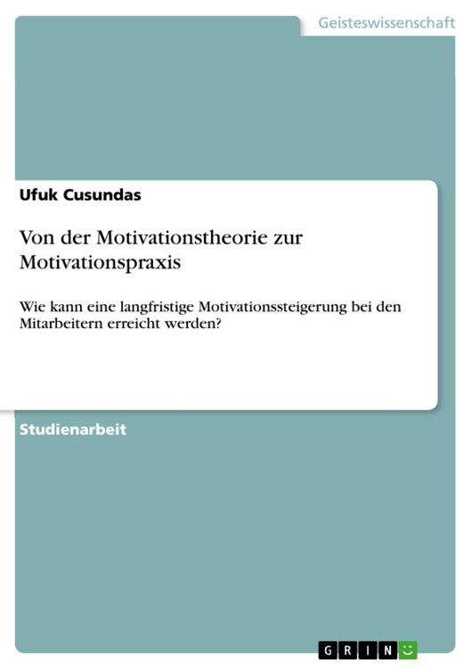 Produktbild: Von der Motivationstheorie zur Motivationspraxis