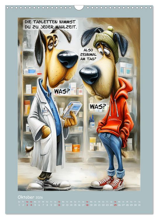 Produktbild: Hundstage. Bissiger Humor vom Feinsten (Wandkalender 2026 DIN A3 hoch), CALVENDO Monatskalender