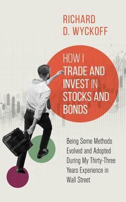 Produktbild: How I Trade and Invest in Stocks and Bonds