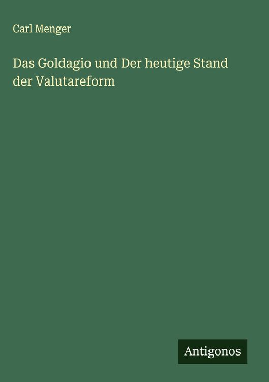 Produktbild: Das Goldagio und Der heutige Stand der Valutareform