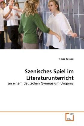 Produktbild: Farag&oacute;, T: Szenisches Spiel im Literaturunterricht