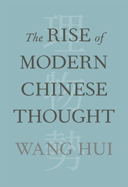Produktbild: The Rise of Modern Chinese Thought