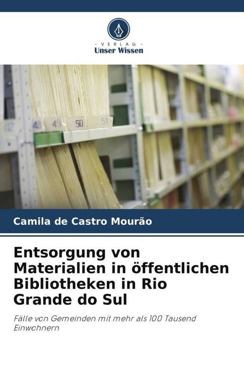 Produktbild: Entsorgung von Materialien in &ouml;ffentlichen Bibliotheken in Rio Grande do Sul