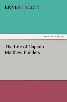 Produktbild: The Life of Captain Matthew Flinders