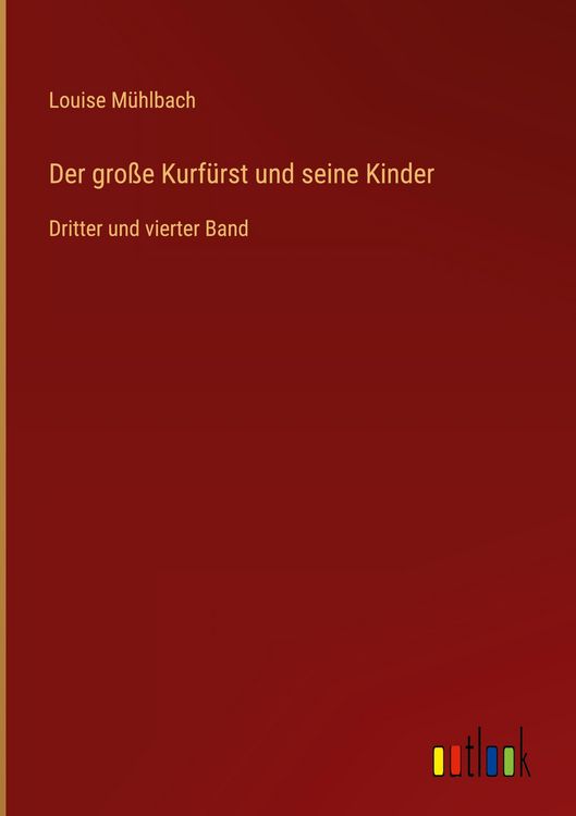 Produktbild: Der gro&szlig;e Kurf&uuml;rst und seine Kinder