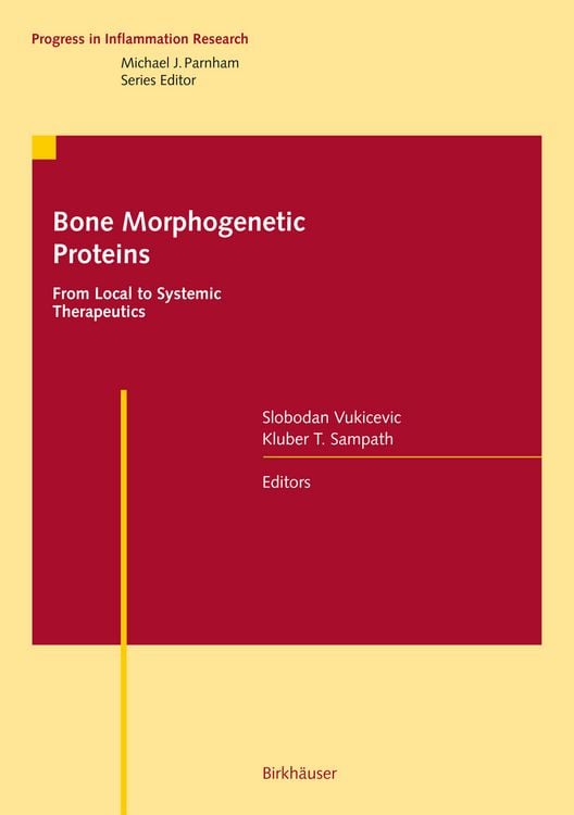 Produktbild: Bone Morphogenetic Proteins: From Local to Systemic Therapeutics