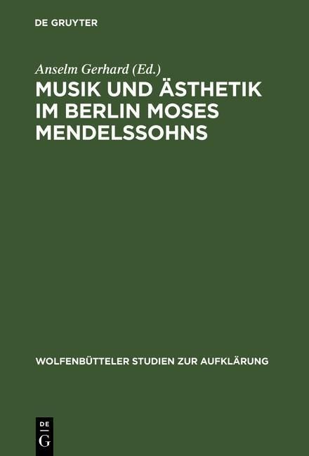 Produktbild: Musik und &Auml;sthetik im Berlin Moses Mendelssohns