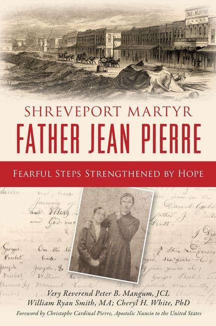 Produktbild: Shreveport Martyr Father Jean Pierre