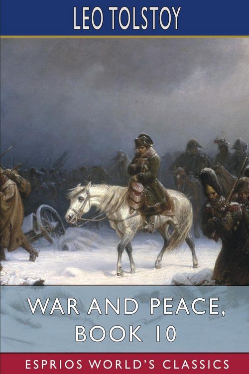 Produktbild: War and Peace, Book 10 (Esprios Classics)