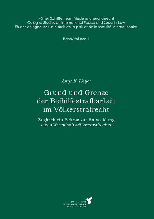 Produktbild: Grund und Grenze der Beihilfestrafbarkeit im V&ouml;lkerstrafrecht