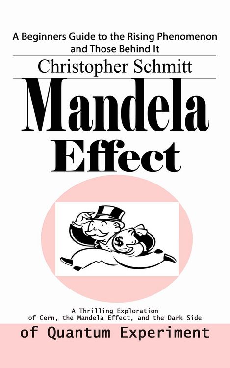 Produktbild: Mandela Effect: A Beginners Guide to the Rising Phenomenon and Those Behind It (A Thrilling Exploration of Cern, the Mandela Effect, and the Dark Side