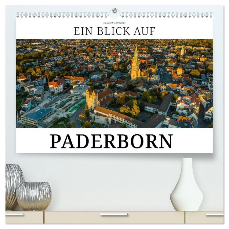 Produktbild: Ein Blick auf Paderborn (hochwertiger Premium Wandkalender 2026 DIN A2 quer), Kunstdruck in Hochglanz