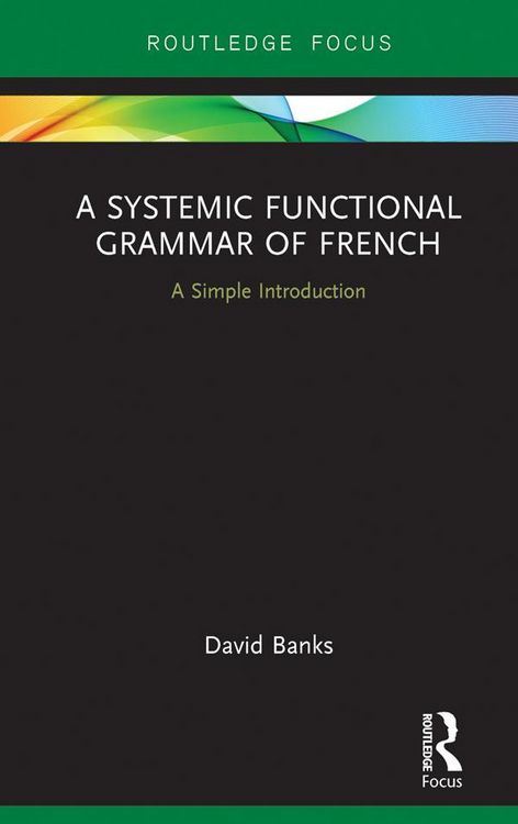 Produktbild: A Systemic Functional Grammar of French