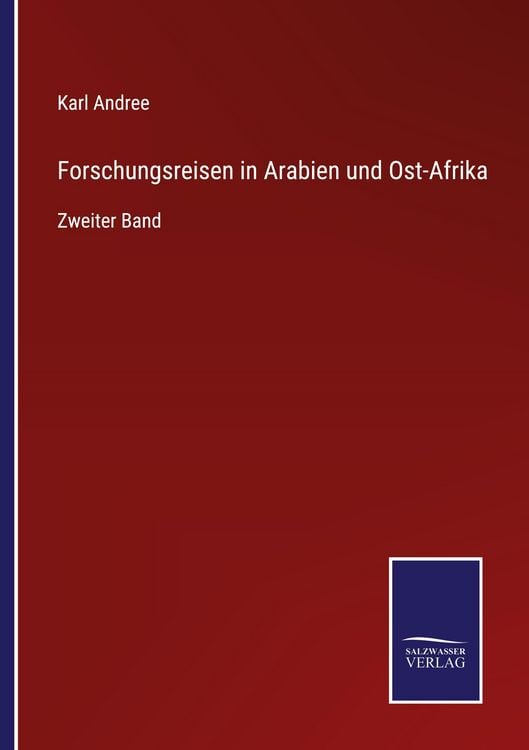 Produktbild: Forschungsreisen in Arabien und Ost-Afrika