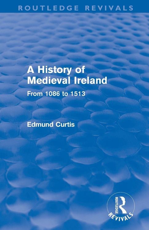 Produktbild: A History of Medieval Ireland (Routledge Revivals)