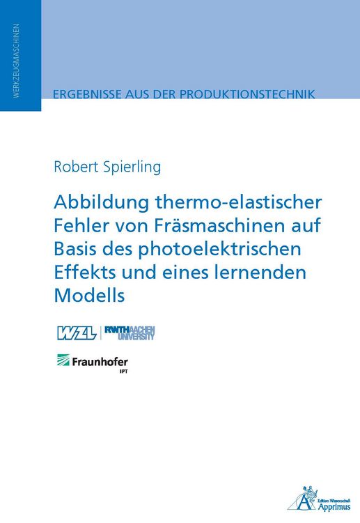 Produktbild: Abbildung thermo-elastischer Fehler von Fr&auml;smaschinen auf Basis des photoelektrischen Effekts und eines lernenden Modells