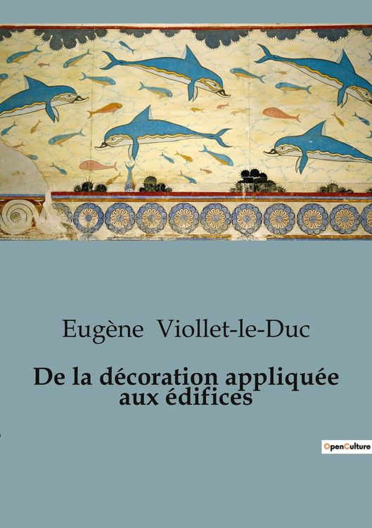 Produktbild: De la d&eacute;coration appliqu&eacute;e aux &eacute;difices