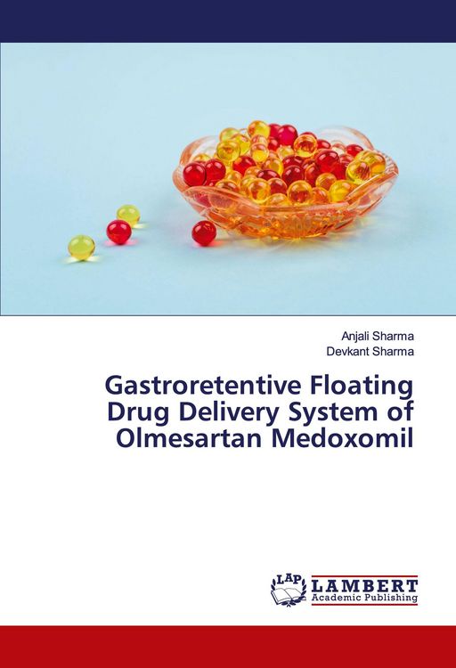 Produktbild: Gastroretentive Floating Drug Delivery System of Olmesartan Medoxomil